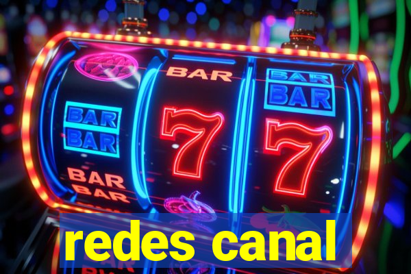 redes canal